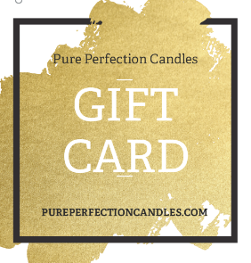 Pure Perfection Candles Gift Cards
